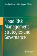 Flood Risk Management Strategies And Governance 1st Edition Tom Raadgever