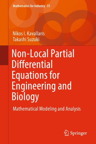 Nonlocal Partial Differential Equations For Engineering And Biology Mathematical Modeling And Analysis 1st Edition Nikos I Kavallaris