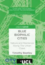 Blue Biophilic Cities Nature And Resilience Along The Urban Coast 1st Edition Timothy Beatley Auth