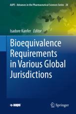 Bioequivalence Requirements In Various Global Jurisdictions 1st Edition Isadore Kanfer Eds