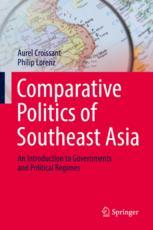 Comparative Politics Of Southeast Asia An Introduction To Governments And Political Regimes 1st Edition Aurel Croissant