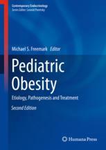 Pediatric Obesity Etiology Pathogenesis And Treatment 2nd Edition Michael S Freemark Eds