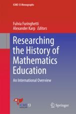 Researching The History Of Mathematics Education An International Overview 1st Edition Fulvia Furinghetti