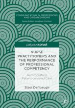Nurse Practitioners And The Performance Of Professional Competency Accomplishing Patientcentered Care 1st Edition Staci Defibaugh Auth