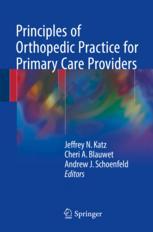 Principles Of Orthopedic Practice For Primary Care Providers 1st Edition Jeffrey N Katz