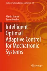 Intelligent Optimal Adaptive Control For Mechatronic Systems 1st Edition Marcin Szuster