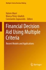 Financial Decision Aid Using Multiple Criteria Recent Models And Applications 1st Edition Hatem Masri