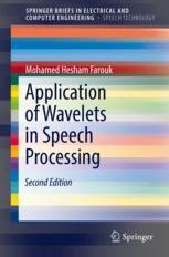 Application Of Wavelets In Speech Processing 2nd Edition Mohamed Hesham Farouk Auth