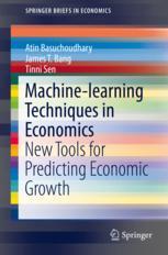 Machinelearning Techniques In Economics New Tools For Predicting Economic Growth 1st Edition Atin Basuchoudhary