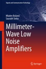 Millimeterwave Low Noise Amplifiers 1st Edition Mladen Boani