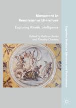 Movement In Renaissance Literature Exploring Kinesic Intelligence 1st Edition Kathryn Banks
