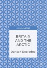Britain And The Arctic 1st Edition Duncan Depledge Auth