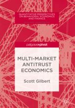 Multimarket Antitrust Economics 1st Edition Scott Gilbert Auth