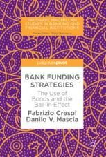 Bank Funding Strategies The Use Of Bonds And The Bailin Effect 1st Edition Fabrizio Crespi