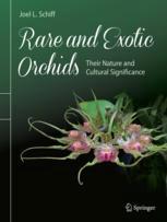 Rare And Exotic Orchids Their Nature And Cultural Significance 1st Edition Joel L Schiff Auth