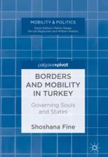 Borders And Mobility In Turkey Governing Souls And States 1st Edition Shoshana Fine Auth