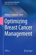 Optimizing Breast Cancer Management 1st Edition William J Gradishar Eds