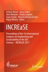 Increase Proceedings Of The 1st International Congress On Engineering And Sustainability In The Xxi Century Increase 2017 1st Edition Antnio Mortal