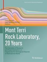 Mont Terri Rock Laboratory 20 Years Two Decades Of Research And Experimentation On Claystones For Geological Disposal Of Radioactive Waste 1st Edition Paul Bossart