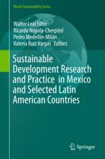 Sustainable Development Research And Practice In Mexico And Selected Latin American Countries 1st Edition Walter Leal Filho