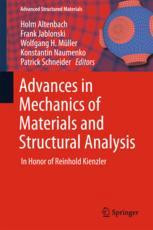 Advances In Mechanics Of Materials And Structural Analysis In Honor Of Reinhold Kienzler 1st Edition Holm Altenbach
