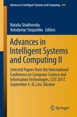Advances In Intelligent Systems And Computing Ii Selected Papers From The International Conference On Computer Science And Information Technologies Csit 2017 September 58 Lviv Ukraine 1st Edition Natalia Shakhovska