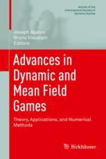 Advances In Dynamic And Mean Field Games Theory Applications And Numerical Methods 1st Edition Joseph Apaloo