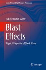 Blast Effects Physical Properties Of Shock Waves 1st Edition Isabelle Sochet Eds