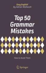 Top 50 Grammar Mistakes How To Avoid Them 1st Edition Adrian Wallwork