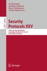 Security Protocols Xxv 25th International Workshop Cambridge Uk March 2022 2017 Revised Selected Papers 1st Edition Frank Stajano