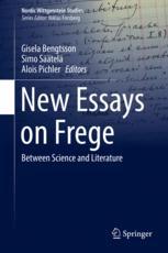 New Essays On Frege Between Science And Literature 1st Edition Gisela Bengtsson