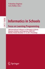 Informatics In Schools Focus On Learning Programming 10th International Conference On Informatics In Schools Situation Evolution And Perspectives Issep 2017 Helsinki Finland November 1315 2017 Proceedings 1st Edition Valentina Dagien