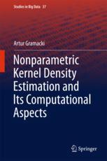Nonparametric Kernel Density Estimation And Its Computational Aspects 1st Edition Artur Gramacki Auth