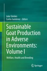 Sustainable Goat Production In Adverse Environments Volume I Welfare Health And Breeding 1st Edition Joo Simes