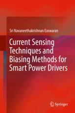 Current Sensing Techniques And Biasing Methods For Smart Power Drivers 1st Edition Sri Navaneethakrishnan Easwaran Auth