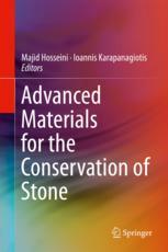 Advanced Materials For The Conservation Of Stone 1st Edition Majid Hosseini