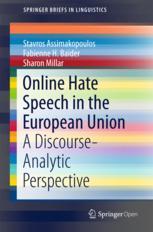 Online Hate Speech In The European Union A Discourseanalytic Perspective 1st Edition Stavros Assimakopoulos