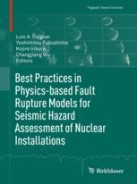 Best Practices In Physicsbased Fault Rupture Models For Seismic Hazard Assessment Of Nuclear Installations 1st Edition Luis A Dalguer