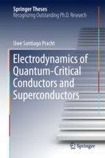 Electrodynamics Of Quantumcritical Conductors And Superconductors 1st Edition Uwe Santiago Pracht Auth