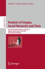 Analysis Of Images Social Networks And Texts 6th International Conference Aist 2017 Moscow Russia July 2729 2017 Revised Selected Papers 1st Edition Wil Mp Van Der Aalst
