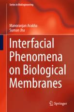 Interfacial Phenomena On Biological Membranes 1st Edition Manoranjan Arakha