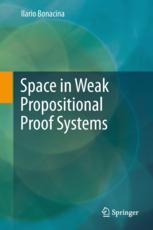 Space In Weak Propositional Proof Systems 1st Edition Ilario Bonacina Auth