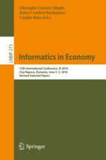 Informatics In Economy 15th International Conference Ie 2016 Clujnapoca Romania June 23 2016 Revised Selected Papers 1st Edition Gheorghe Cosmin Silaghi
