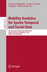 Mobility Analytics For Spatiotemporal And Social Data First International Workshop Mates 2017 Munich Germany September 1 2017 Revised Selected Papers 1st Edition Christos Doulkeridis
