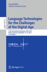 Language Technologies For The Challenges Of The Digital Age 27th International Conference Gscl 2017 Berlin Germany September 1314 2017 Proceedings 1st Edition Georg Rehm