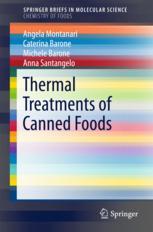Thermal Treatments Of Canned Foods 1st Edition Angela Montanari