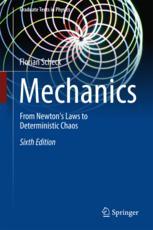 Mechanics From Newtons Laws To Deterministic Chaos 6th Edition Florian Scheck Auth