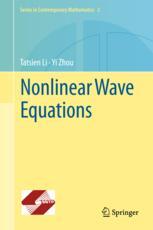 Nonlinear Wave Equations 1st Edition Tatsien Li Yi Zhou