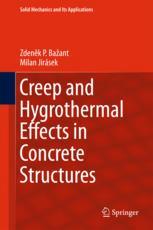 Creep And Hygrothermal Effects In Concrete Structures 1st Edition Zdenk P Baant