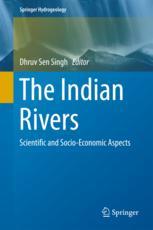 The Indian Rivers Scientific And Socioeconomic Aspects 1st Edition Dhruv Sen Singh Eds
